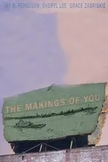 Póster de The Makings of You