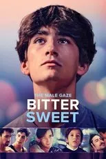 Póster de The Male Gaze: Bitter Sweet