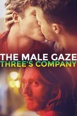 Póster de The Male Gaze: Three's Company