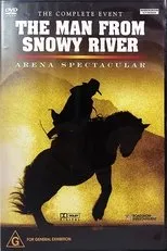 Póster de The Man from Snowy River: Arena Spectacular