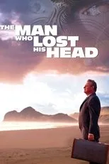 Póster de The Man Who Lost His Head