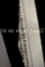 Póster de The Man Who Met Himself