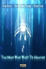 Póster de The Man Who Went to Heaven