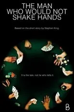 Póster de The Man Who Would Not Shake Hands