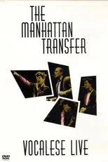 Póster de The Manhattan Transfer: Vocalese Live