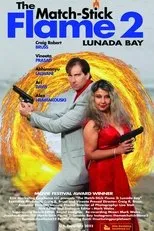Póster de The Match-Stick Flame 2: Lunada Bay