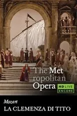 Póster de The Metropolitan Opera: La Clemenza di Tito