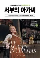 Póster de The Metropolitan Opera: La Fanciulla del West