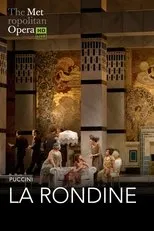 Póster de The Metropolitan Opera: La Rondine