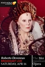 Póster de The Metropolitan Opera: Roberto Devereux