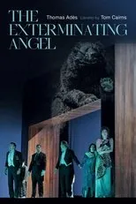 Póster de The Metropolitan Opera: The Exterminating Angel