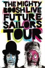 Póster de The Mighty Boosh Live: Future Sailors Tour