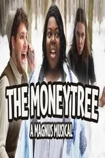 Póster de The Moneytree: A Magnus Musical