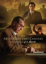 Póster de The Most Reluctant Convert: The Untold Story of C.S. Lewis
