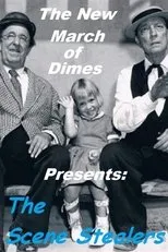 Póster de The New March of Dimes Presents: The Scene Stealers