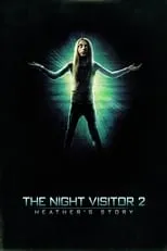 Póster de The Night Visitor 2: Heather's Story