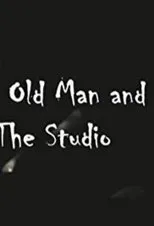 Póster de The Old Man and the Studio