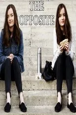 Póster de The Opposite