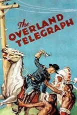 Póster de The Overland Telegraph