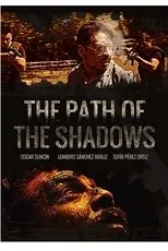 Póster de The path of the shadows