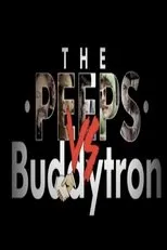 Póster de The Peeps vs. Buddytron