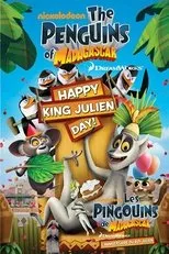 Póster de The Penguins of Madagascar: Happy King Julien Day