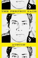 Póster de The Perfect Face: Austin Version