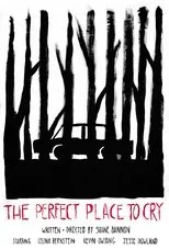 Póster de The Perfect Place to Cry