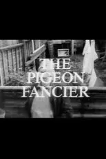 Póster de The Pigeon Fancier
