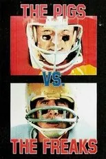 Póster de The Pigs vs. The Freaks