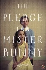 Póster de The Pledge for Mr Bunny