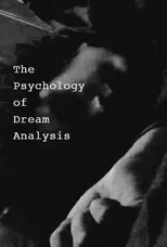 Póster de The Psychology of Dream Analysis