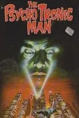 Póster de The Psychotronic Man