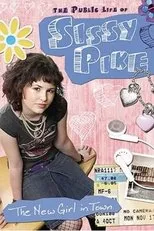 Póster de The Public Life of Sissy Pike: New Girl in Town