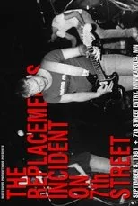 Póster de The Replacements: Incident on 7th Street