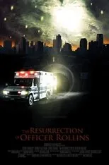 Póster de The Resurrection of Officer Rollins