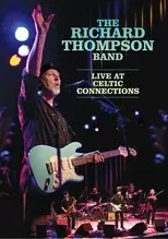 Póster de The Richard Thompson Band: Live at Celtic Connections