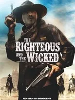 Póster de The Righteous and the Wicked