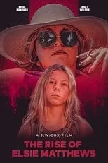 Póster de The Rise of Elsie Matthews