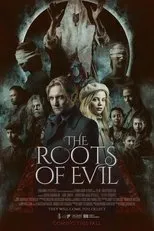 Póster de The Roots Of Evil