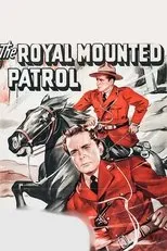 Póster de The Royal Mounted Patrol