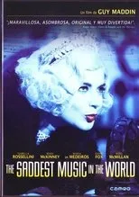 Póster de The Saddest Music in the World