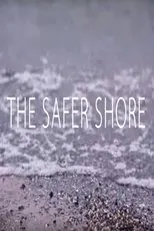 Póster de The Safer Shore