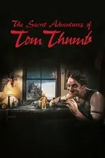Póster de The Secret Adventures of Tom Thumb