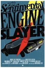 Póster de The Sentimental Engine Slayer