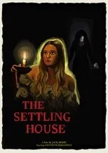 Póster de The Settling House
