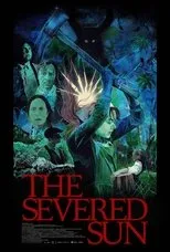 Póster de The Severed Sun