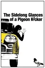 Póster de The Sidelong Glances of a Pigeon Kicker