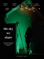 Póster de The Sky We Share