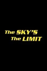 Póster de The Sky's the Limit